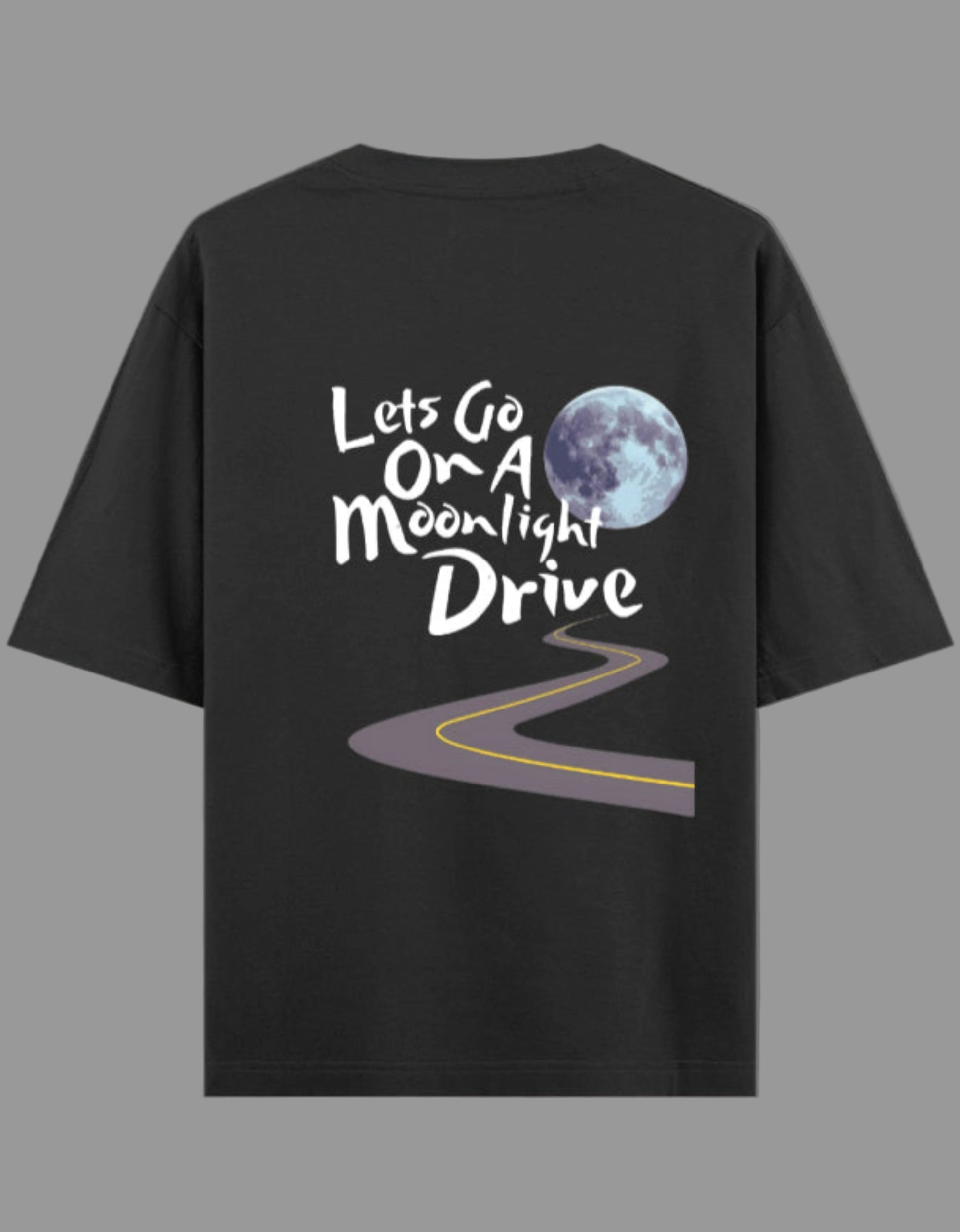 Black t-shirt with 'Let's Go On A Moonlight Drive' text and moon graphic on a gray background