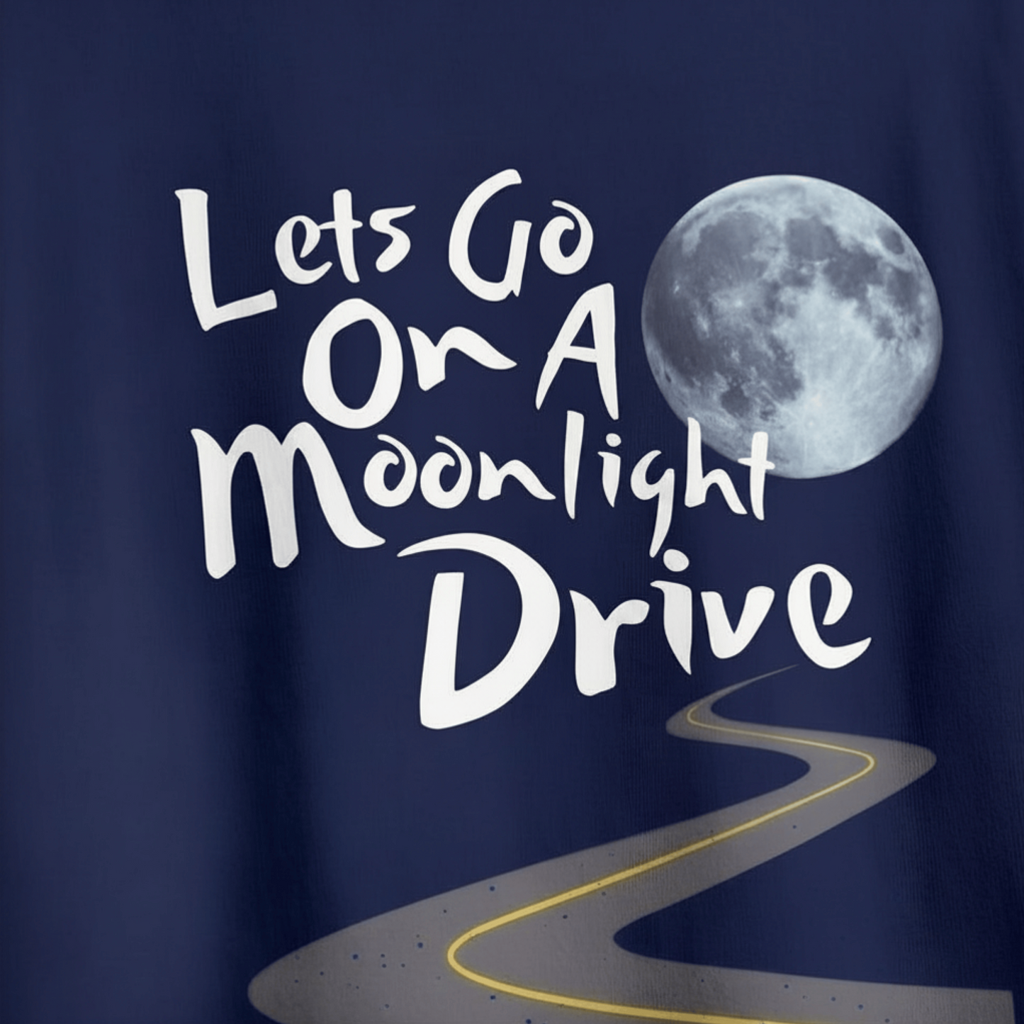Navy blue shirt with white text 'Let's Go On A Moonlight Drive' and a moon graphic.