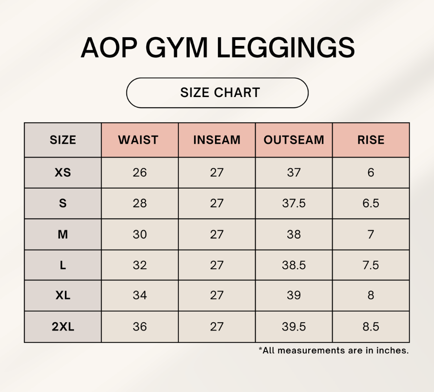 A size chart graphic for AOP gym leggings, showing measurements in inches for waist, inseam, outseam, and rise by size from XS to 2XL on a light beige background.
